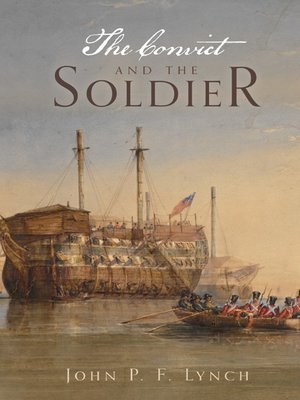 cover image of The Convict and the Soldier
